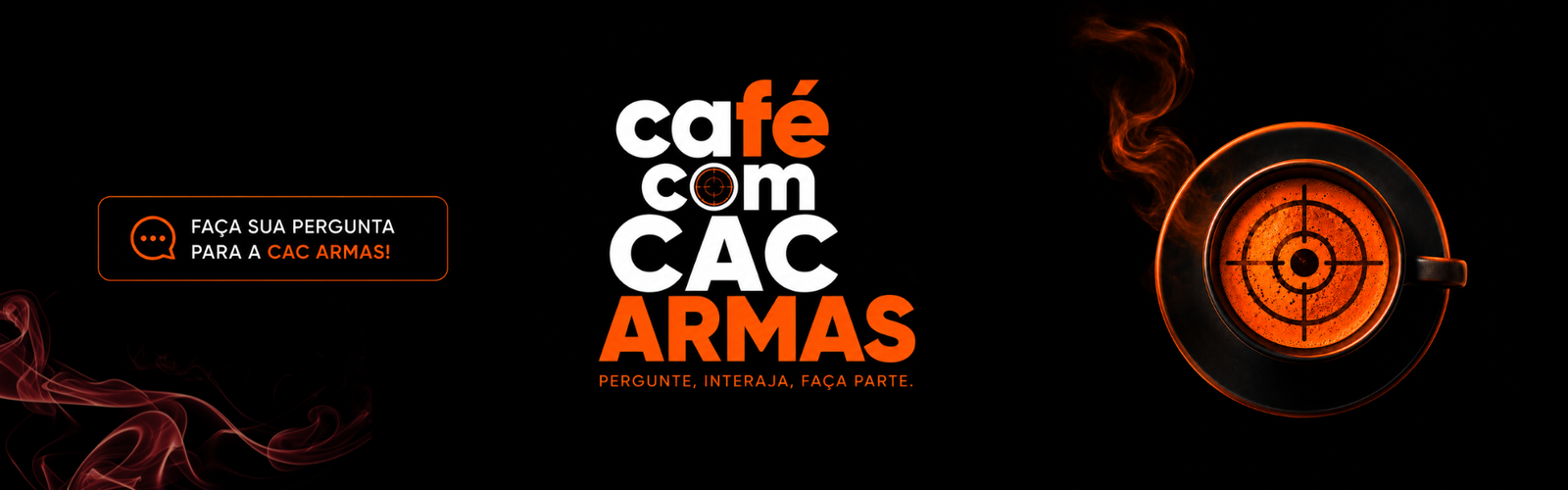 Café com CAC Armas: Sua Voz Mais Próxima da Nossa Equipe