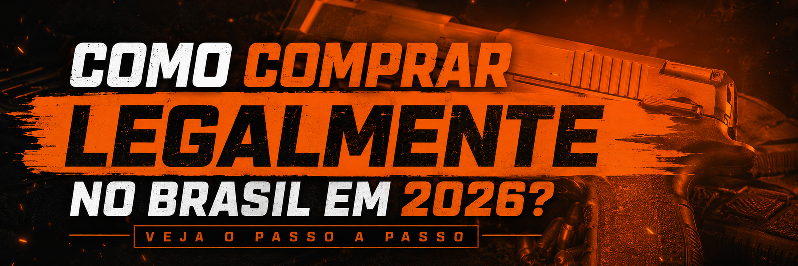 Como comprar uma arma legalmente no Brasil em 2026? Veja o passo a passo