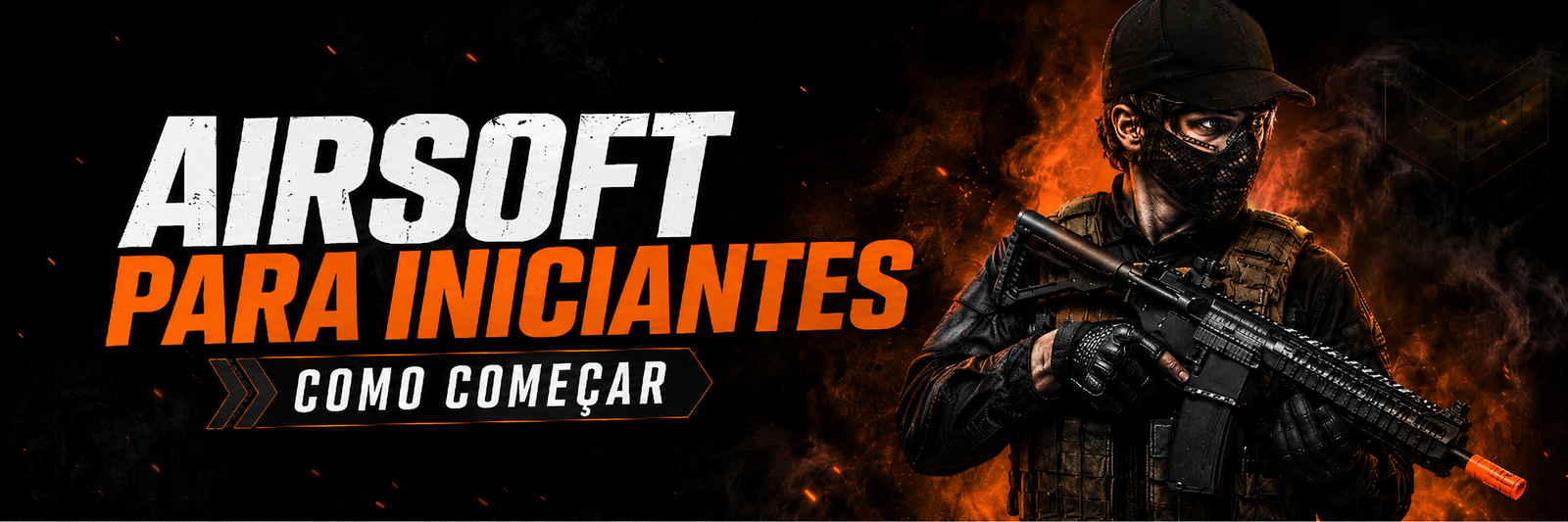 Airsoft para iniciantes: como começar do jeito certo